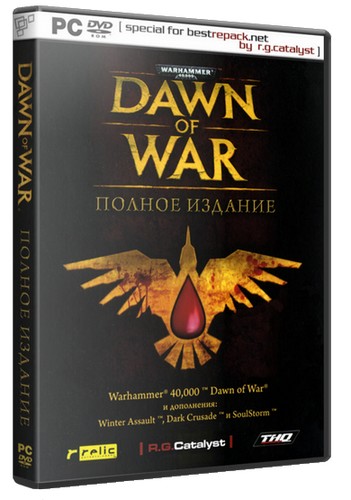 Warhammer 40000: Dawn of War - Антология (RePack by R.G. Catalyst) скачать торрент