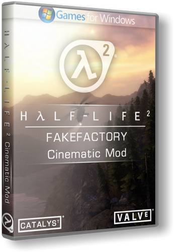 Half-Life 2: Fakefactory - Cinematic Mod (RePack by R.G. Catalyst) скачать торрент