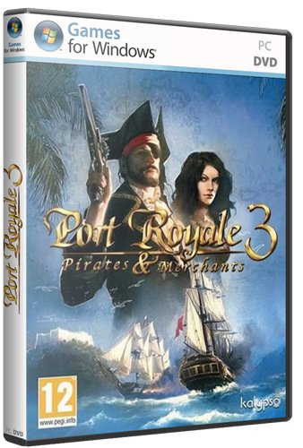 Port Royale 3: Pirates & Merchants (RePack by R.G. Catalyst) скачать торрент