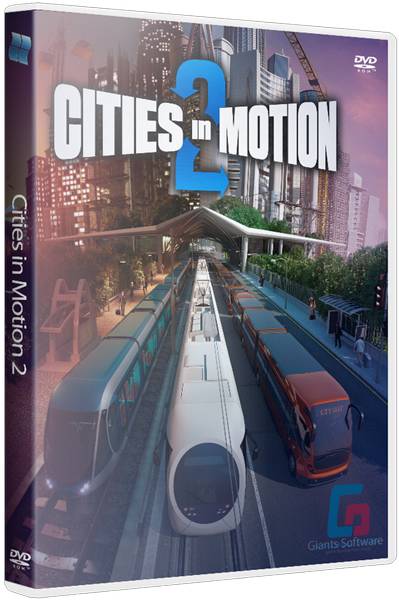 Cities in Motion 2: The Modern Days (RePack by R.G. Catalyst) скачать торрент